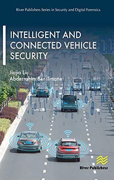 portada Intelligent and Connected Vehicle Security (River Publishers Series in Security and Digital Forensics) (en Inglés)