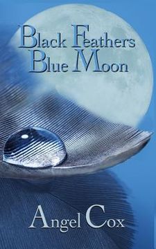 portada Black Feathers Blue Moon (in English)