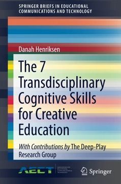 portada The 7 Transdisciplinary Cognitive Skills for Creative Education (Springerbriefs in Educational Communications and Technology) 