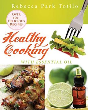 portada Healthy Cooking With Essential oil (en Inglés)