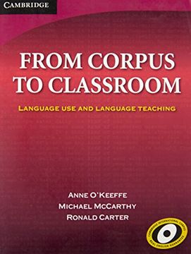 portada From Corpus to Classroom: Language use and Language Teaching (Cambridge Language Teaching Library) (en Inglés)