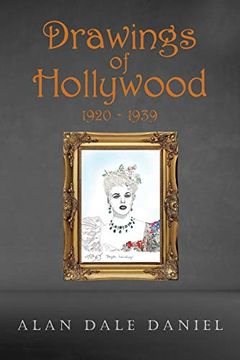 portada Drawings of Hollywood 1920-1939 (en Inglés)