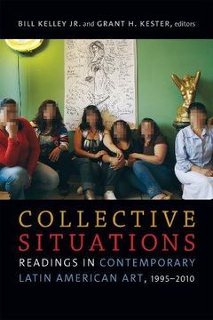 portada Collective Situations: Readings in Contemporary Latin American Art, 1995–2010