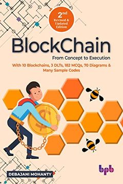 portada Blockchain From Concept to Execution: With 10 Blockchains, 3 Dlts, 182 Mcqs, 70 Diagrams & Many Sample Codes