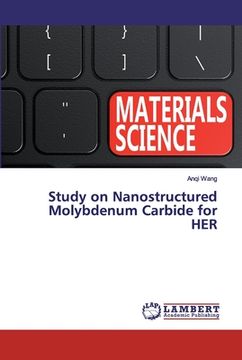 portada Study on Nanostructured Molybdenum Carbide for HER (en Inglés)
