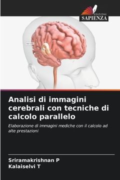 Analisi di immagini cerebrali con tecniche di calcolo parallelo (in Italian)