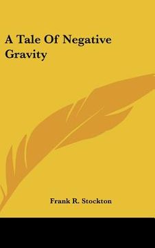 portada a tale of negative gravity (en Inglés)