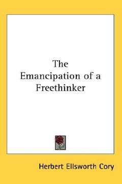 portada the emancipation of a freethinker (en Inglés)