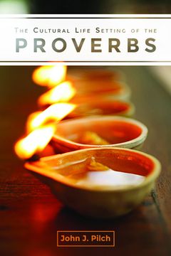 portada The Cultural Life Setting of the Proverbs (en Inglés)