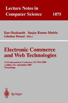 portada electronic commerce and web technologies: first international conference, ec-web 2000 london, uk, september 4-6, 2000 proceedings (en Inglés)