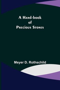 portada A Hand-book of Precious Stones (en Inglés)