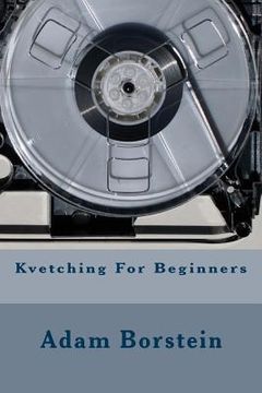 portada Kvetching For Beginners (in English)