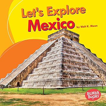 portada Let's Explore Mexico (Bumba Books Let's Explore Countries)