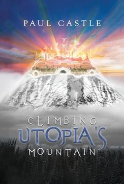 portada Climbing Utopia's Mountain (en Inglés)