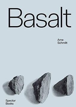 portada Arne Schmitt: Basalt: Origin Usage Exaltation (en Inglés)