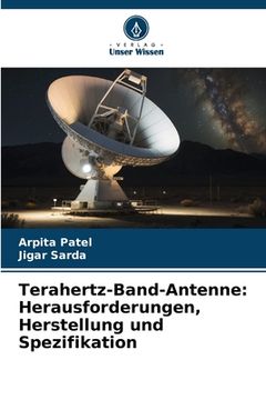 portada Terahertz-Band-Antenne: Herausforderungen, Herstellung und Spezifikation (en Alemán)