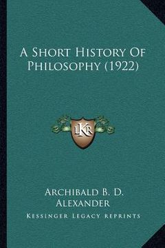 portada a short history of philosophy (1922) (en Inglés)