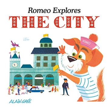 portada Romeo Explores the City (Alain Gree - Let's Explore) (en Inglés)
