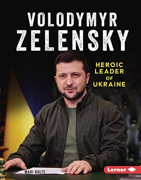 portada Volodymyr Zelensky: Heroic Leader of Ukraine (Gateway Biographies) (en Inglés)