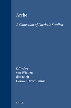Archè: A Collection of Patristic Studies (en Francés)