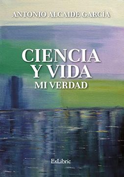 portada Ciencia y Vida. Mi Verdad (in Spanish)