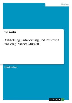 portada Aufstellung, Entwicklung und Reflexion von empirischen Studien (en Alemán)