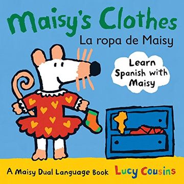 portada Maisy's Clothes la Ropa de Maisy: A Maisy Dual Language Book (in Spanish)