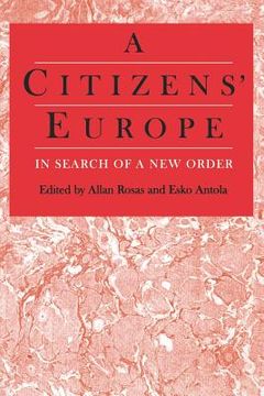 portada a citizens' europe: in search of a new order (en Inglés)