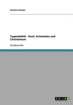 portada Tugendethik - Kant, Aristoteles und Christentum (German Edition)