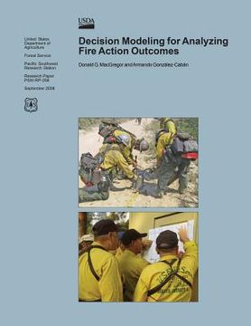 portada Decision Modeling for Analyzing Fire Action Outcomes (en Inglés)