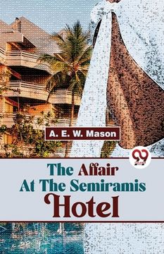 portada The Affair At The Semiramis Hotel