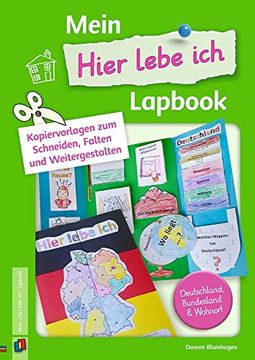 portada Mein? Hier Lebe Ich? -Lapbook: Kopiervorlagen zum Schneiden, Falten und Weitergestalten? Deutschland, Bundesland & Wohnort (in German)