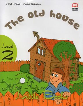 portada The old house - Little Books Level 2 Student's Book + CD-ROM (in English)