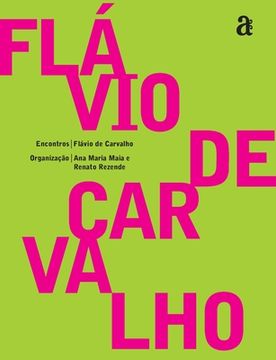 portada Flávio de Carvalho - Encontros (en Portugués)