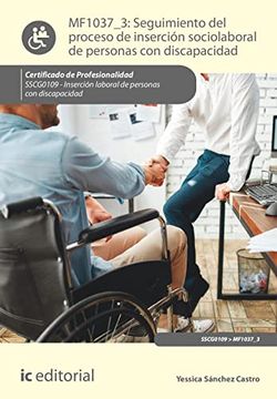 portada Seguimiento del Proceso de Inserción Sociolaboral de Personas con Discapacidad. Sscg0109 - Inserción Laboral de Personas con Discapacidad