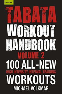 portada Tabata Workout Handbook, Volume 2: More Than 100 All-New, High Intensity Interval Training Workouts (Hiit) for all Fitness Levels (in English)