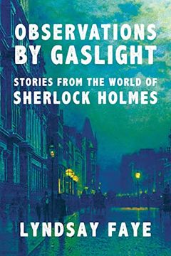 portada Observations by Gaslight: Stories From the World of Sherlock Holmes (in English)