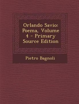 portada Orlando Savio: Poema, Volume 4 (en Italiano)