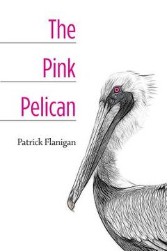 portada The Pink Pelican (en Inglés)