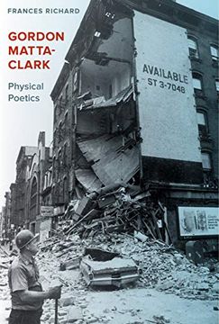 portada Gordon Matta-Clark: Physical Poetics (in English)