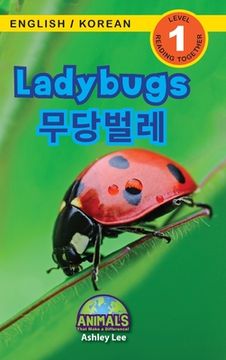 portada Ladybugs / 무당벌레: Bilingual (English / Korean) (영어 / 한국어) Animals That Make a Difference (en Corea)