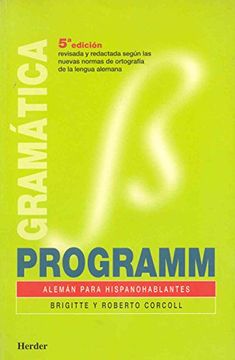 Programm. Alemán para Hispanohablantes. Libro de gramática