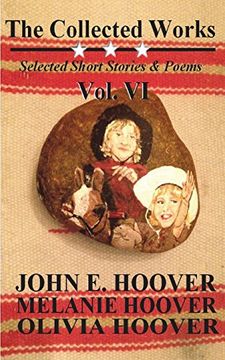 portada The Collected Works of John e. Hoover Volume vi (en Inglés)