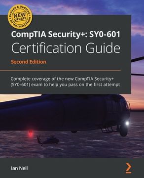portada Comptia Security+: Sy0-601 Certification Guide: Complete Coverage of the new Comptia Security+ (Sy0-601) Exam to Help you Pass on the First Attempt, 2nd Edition (in English)