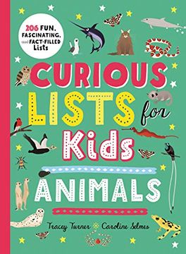 portada Curious Lists for Kids―Animals: 206 Fun, Fascinating, and Fact-Filled Lists (en Inglés)