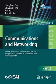 portada Communications and Networking: 14Th eai International Conference, Chinacom 2019, Shanghai, China, November 29 - December 1, 2019, Proceedings, Part ii. And Telecommunications Engineering) (en Inglés)
