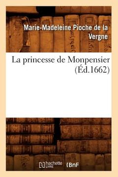 portada La Princesse de Monpensier (Éd.1662) (in French)