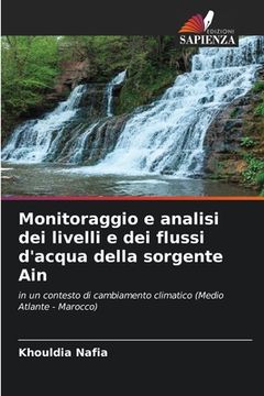 portada Monitoraggio e analisi dei livelli e dei flussi d'acqua della sorgente Ain (en Italiano)