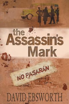 portada The Assassin'S Mark: A Novel of the Spanish Civil war (Jack Telford Mystery) (en Inglés)