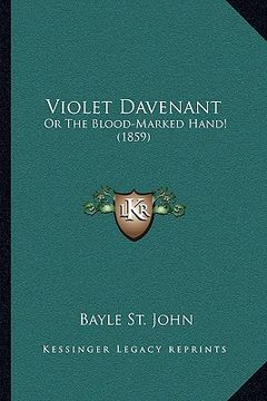 portada violet davenant: or the blood-marked hand! (1859) (in English)